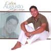 Carlos Augusto - Maravilloso Es El