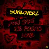 Sunloverz - Now That We Found Love (Shaun Duvet & SoftServe's from Cape Town With Love Remix)