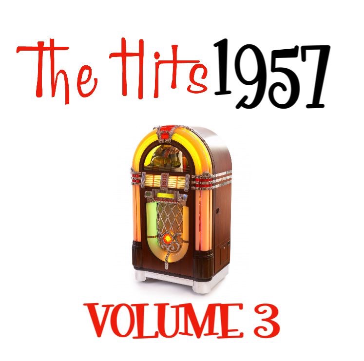 The Hits 1957 (Volume 3)