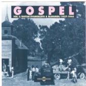 Gospel, Vol. 3: Guitar Evangelists and Bluesmen (1927-1944)