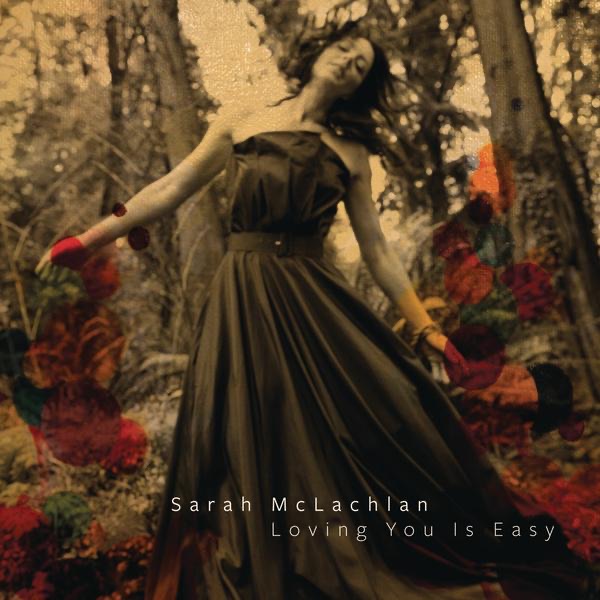 Loving You Is Easy - Single - Sarah McLachlan