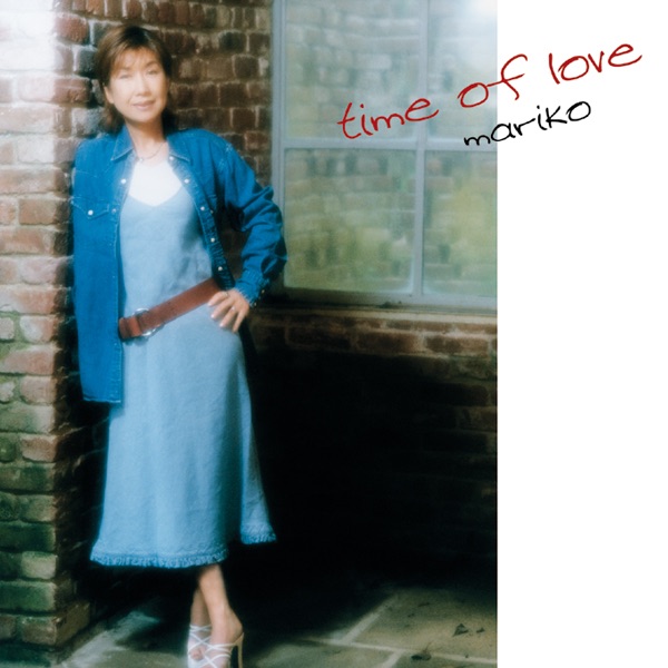 time of love - 高橋真梨子のアルバム - Apple Music