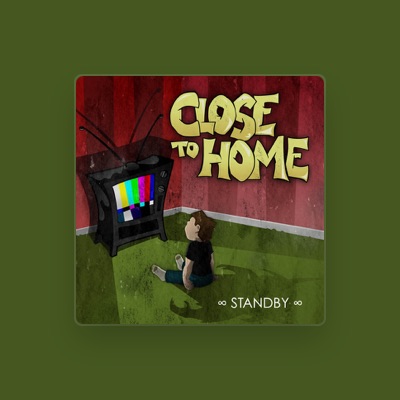 Listen to Close To Home, watch music videos, read bio, see tour dates & more!