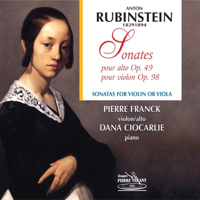 Rubinstein: Sonates pour alto Op. 49 et pour violon Op. 98