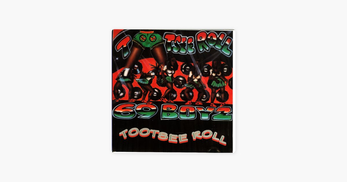 Tootsee Roll - EP - Album by 69 Boyz - Apple Music