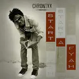 Chronixx - Start a Fyah