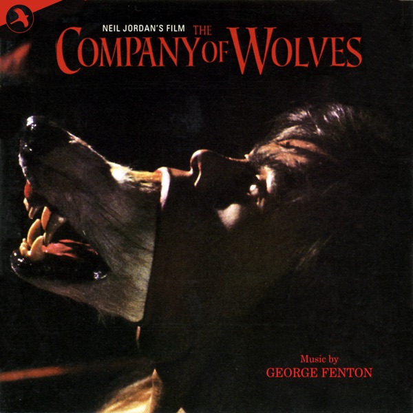The Company of Wolves (Original Soundtrack)