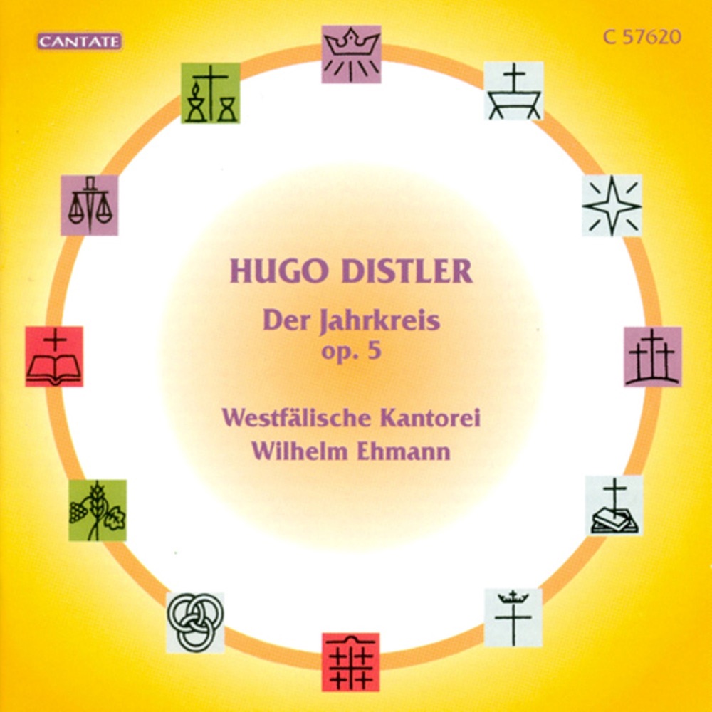 Обложка альбома «Distler, H.: Der Jahrkreis» — Hedwig Thierfelder, Arno Schönstedt, Wilhelm Ehmann, Topler Topler-Marizy, Hanny Henning, Herford Westfalische Kantorei & Rosemarie Carlsdotter-Lahrs