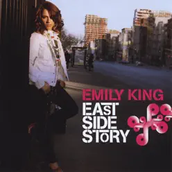 East Side Story - Emily King East Side Story - Emily King