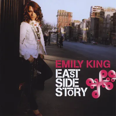 East Side Story - Emily King East Side Story - Emily King
