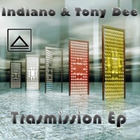 Trasmission Ep - Indiano & Tony Dee