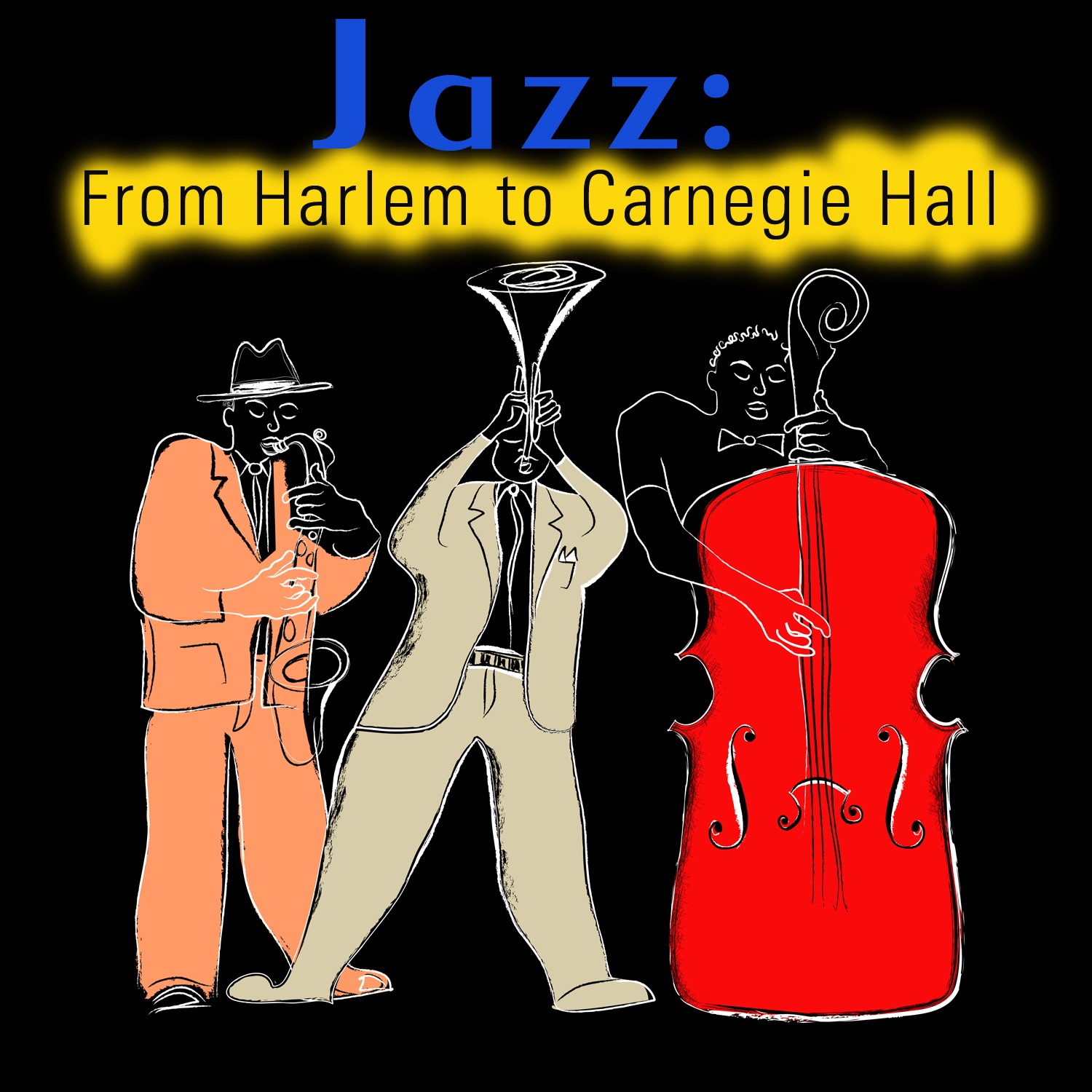 Jazz: From Harlem to Carnegie Hall