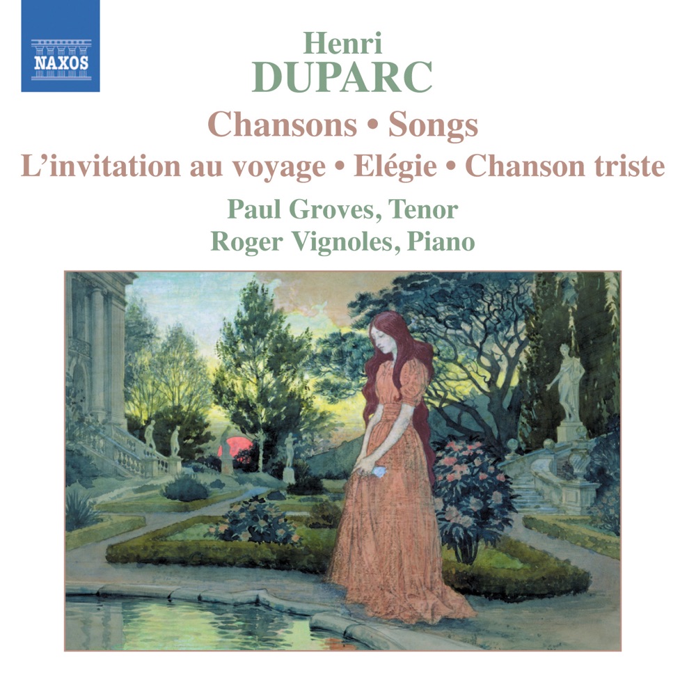 Обложка альбома «Duparc: Songs» — Paul Groves, Roger Vignoles & Emily Pulley