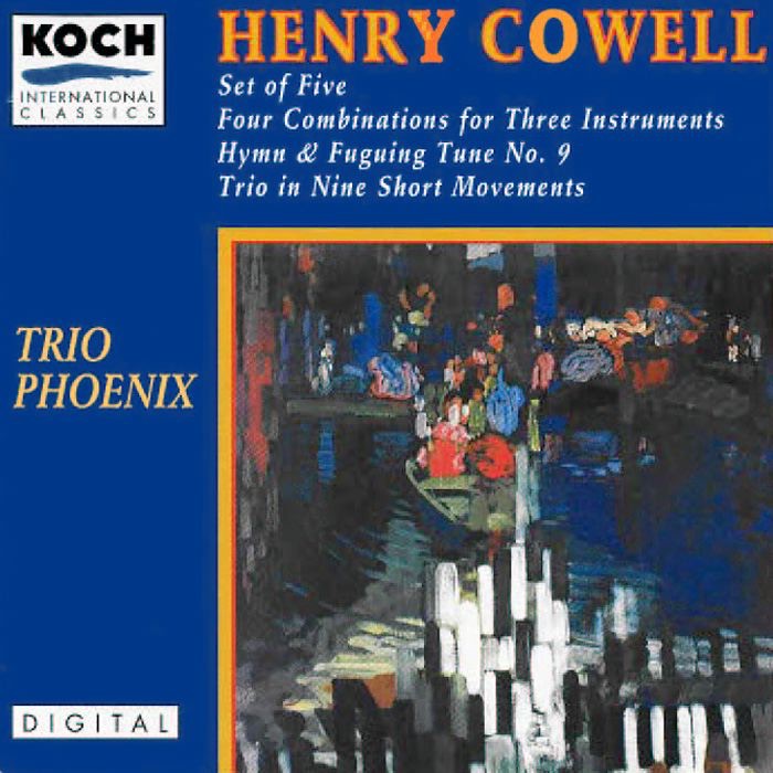 Обложка альбома «Cowell: Set of Five Four Combinations for Three Instruments...» — Phoenix Trio & Rick Kvistad