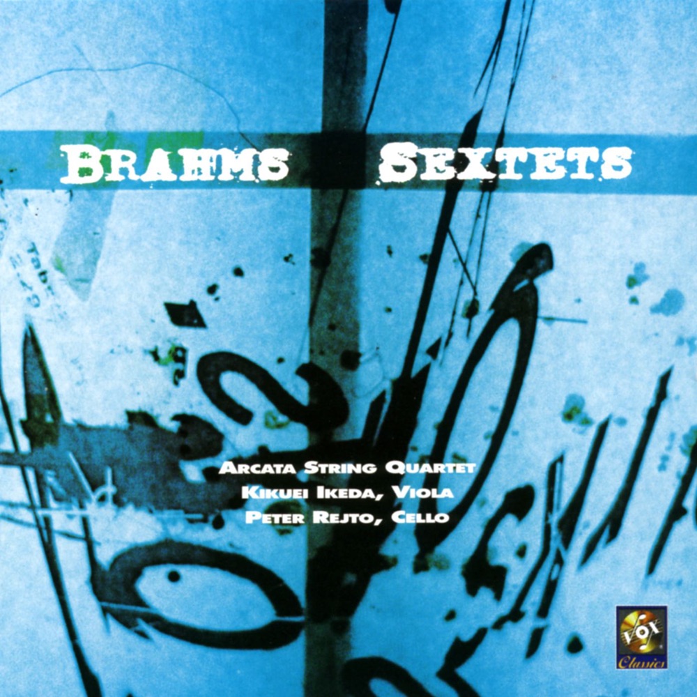 Обложка альбома «Brahms: Sextets» — Arcata Quartet, Kikuei Ikeda & Peter Rejto