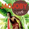 Jaojoby - Tsy zanaka mpanarivo (Live)