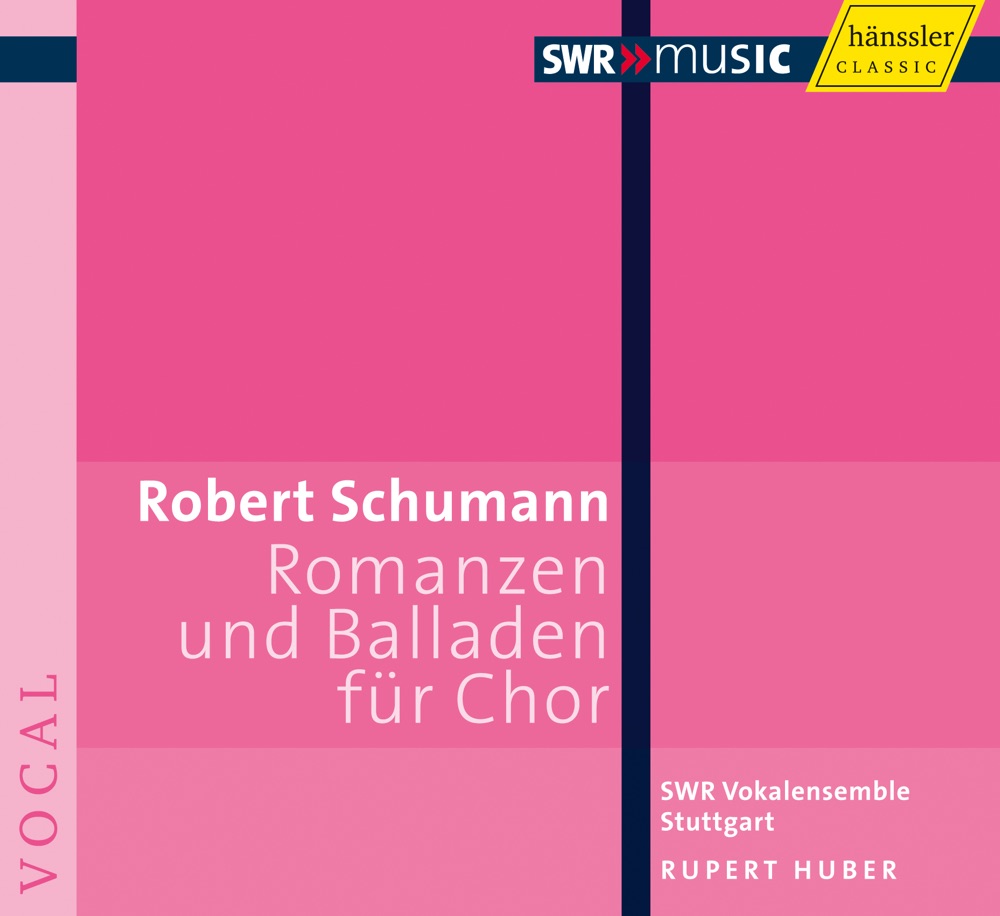 Обложка альбома «Schumann: Romanzen und Balladen» — Rupert Huber & SWR Vokalensemble Stuttgart
