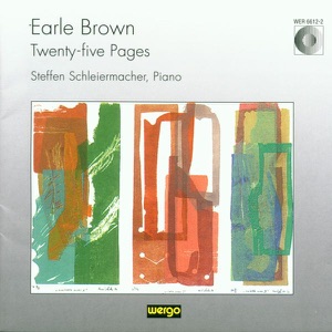 Earle Brown: Twenty-Five Pages