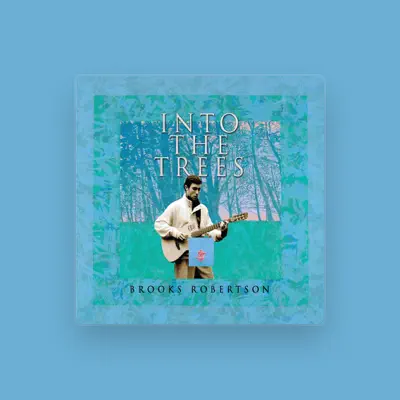 Listen to Brooks Robertson, watch music videos, read bio, see tour dates & more!