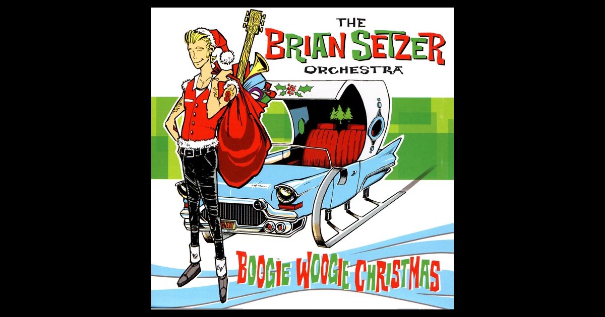 Boogie Woogie Christmas - The Brian Setzer Orchestraのアルバム