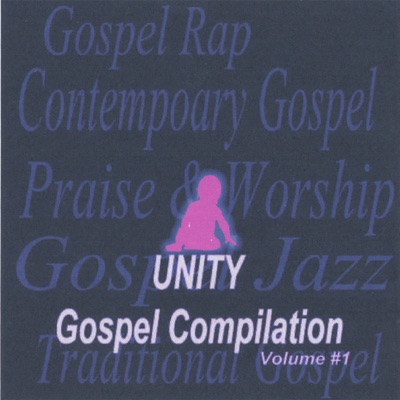 Unity Gospel Compilation, Vol. 1