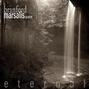 Eternal - Branford Marsalis Quartet