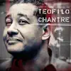 Teófilo Chantre - Alma Morna