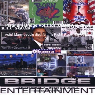 Platinum Bridge, Vol. 1 for Obama In 2008