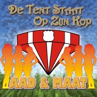 De Tent Staat Op Zijn Kop - Single - aad & Maat