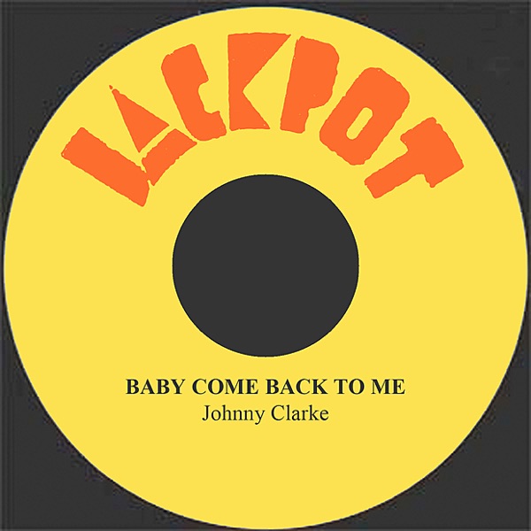 Baby Come Back to Me - Single