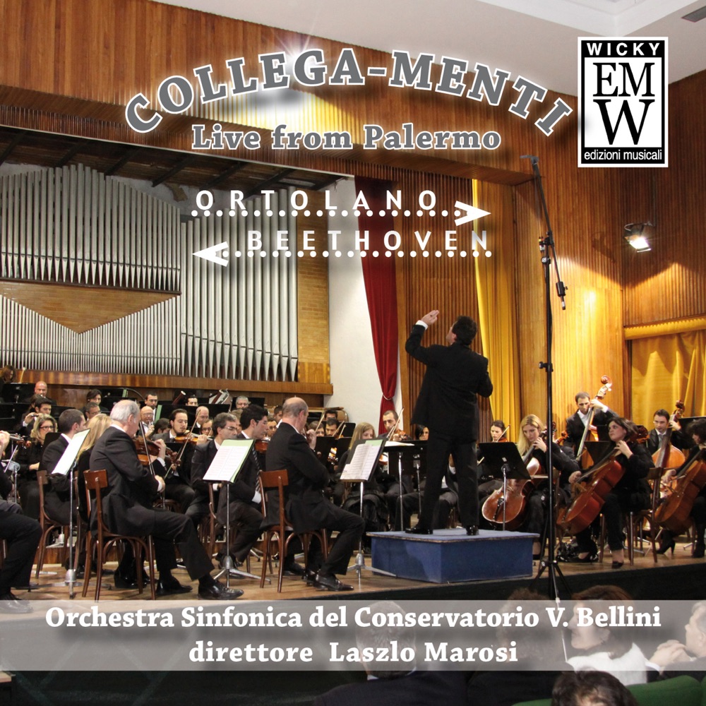 Обложка альбома «Collega-Menti» — Orchestra Sinfonica del Conservatorio V. Bellini di Palermo & László Marosi