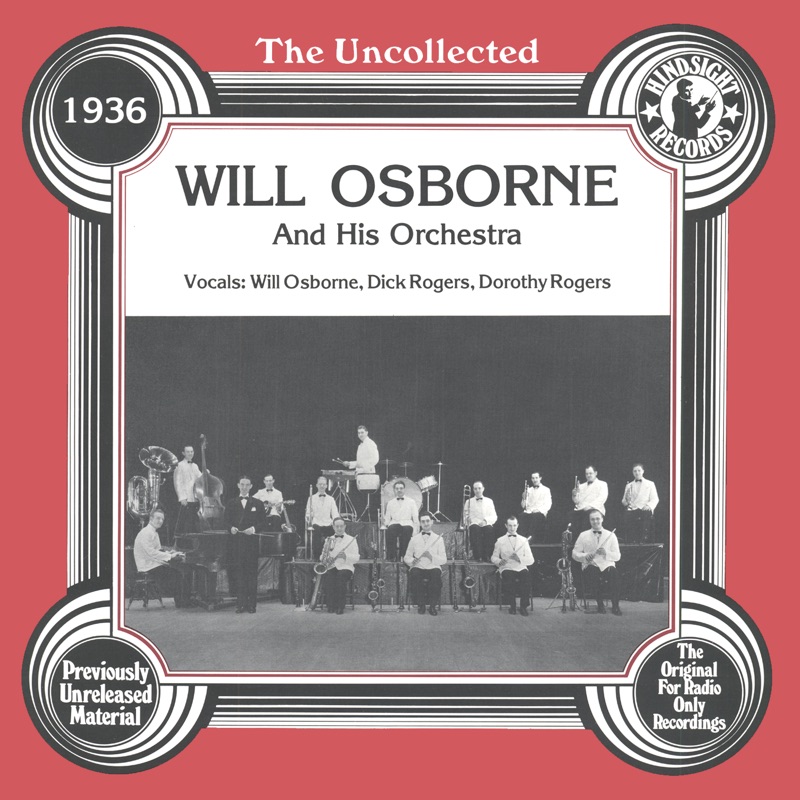 The Uncollected: Will Osborne and His Orchestra