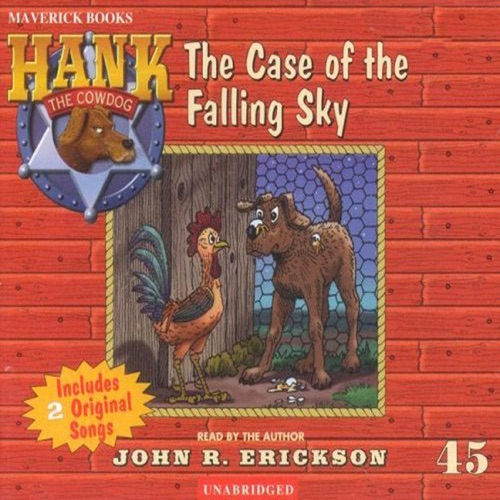 The Case of the Falling Sky: Hank the Cowdog (Unabridged) [Unabridged  Fiction] cover