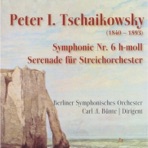 Tschaikowsky: Symphonie Nr 6 in h-moll & Serenade fuer Streichorchester