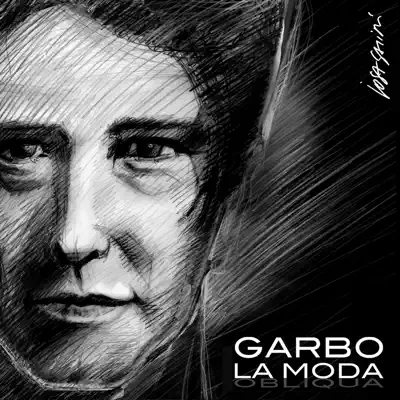 Ouça La moda de Garbo.