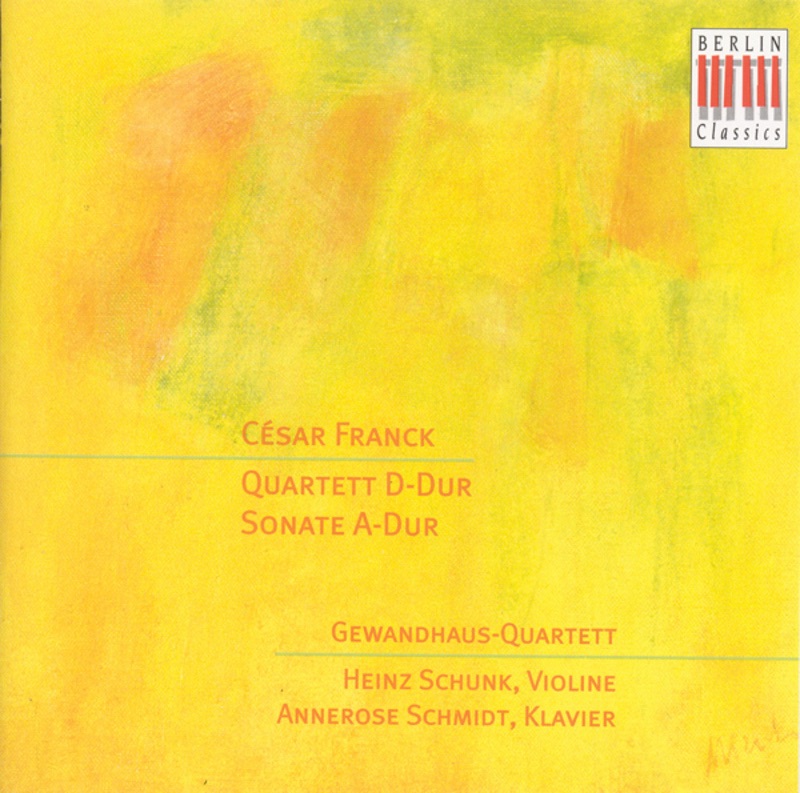 Franck: String Quartet & Violin Sonata