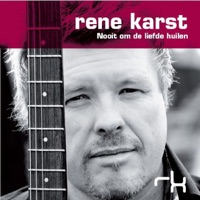 René Karst - Nooit om de liefde huilen