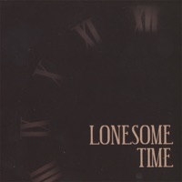 Long Gone Lonesome Boys - I'm Sober (and My Woman's True to Me)