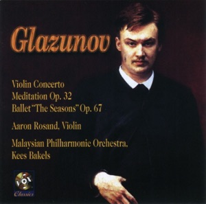 Glazunov: Violin Concerto, Meditation, The Seasons