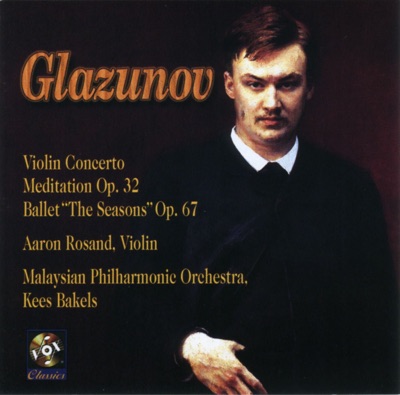 Glazunov: Violin Concerto, Meditation, The Seasons