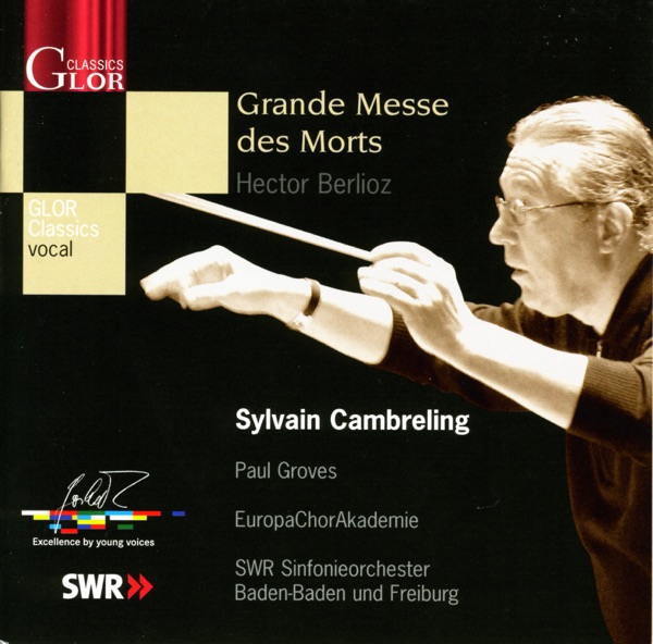 Berlioz, H.: Grande Messe Des Morts, "Requiem"