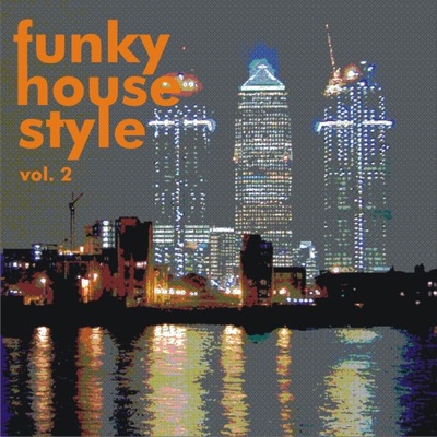 Funky House Style Vol.2