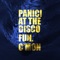 C'Mon (with Fun.) - Panic! At the Disco lyrics