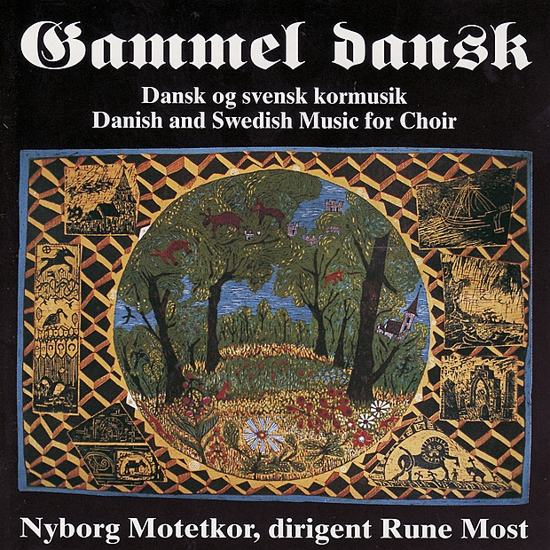 Обложка альбома «Gammel Dansk» — Nyborg Motetkor & Rune Most