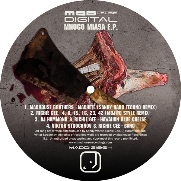 Обложка альбома «Mnogo Miasa - EP» — Madhouse Brothers, Richie Gee, DJ Hammond & Viktor Strogonov