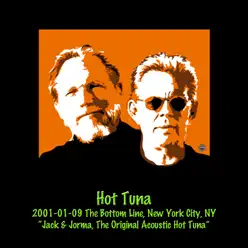2001-01-09 The Bottom Line, New York City, NY - Hot Tuna