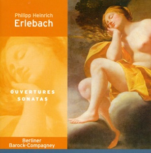 Erlebach: Ouvertures Nos. 5 and 6, Viola Da Gamba Sonata in A Major & E Minor