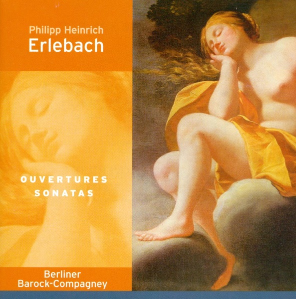 Erlebach: Ouvertures Nos. 5 and 6, Viola Da Gamba Sonata in A Major & E Minor