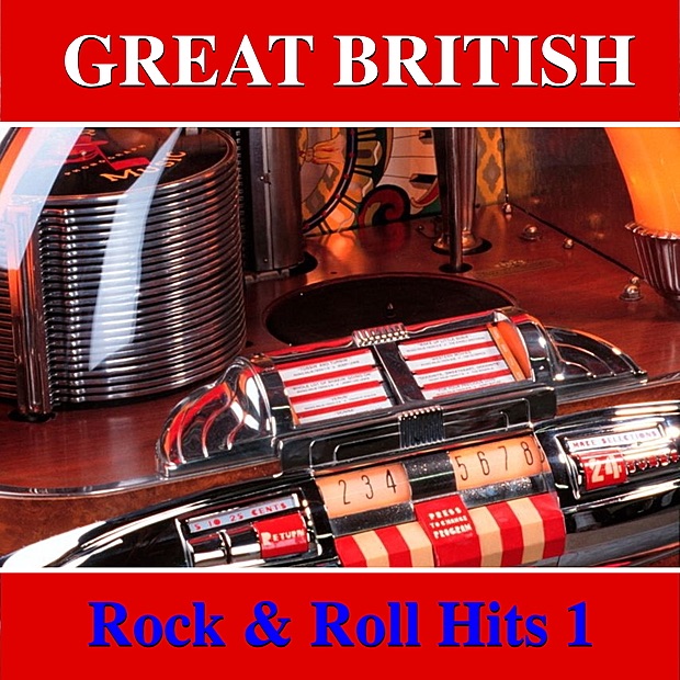 Great British Rock & Roll Hits, Vol. 1
