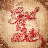 God Is Able (Deluxe Edition) - Hillsong Worship